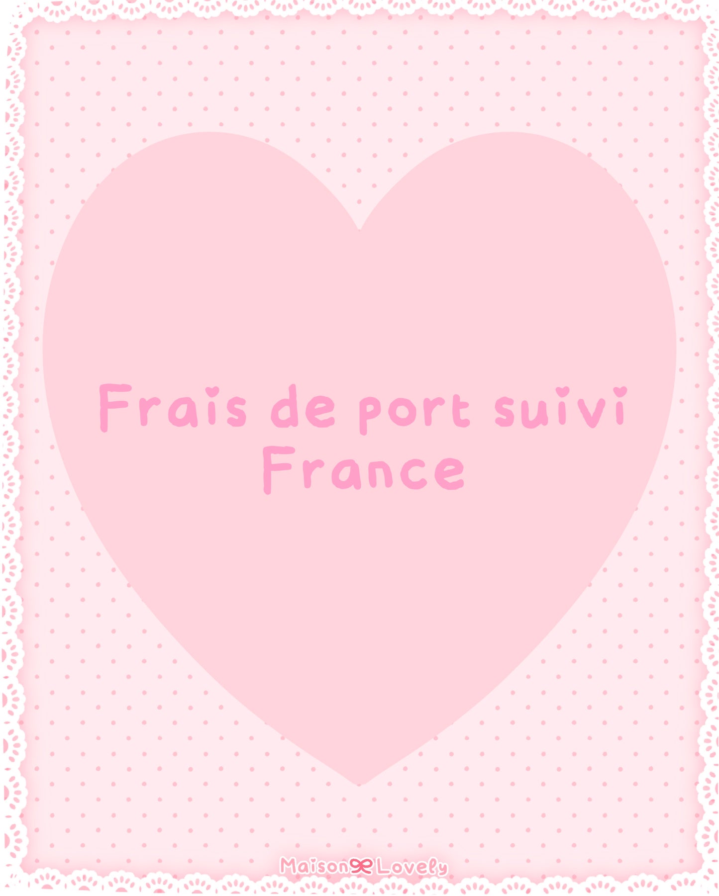 🎀 Frais de Port Suivi France 🎀